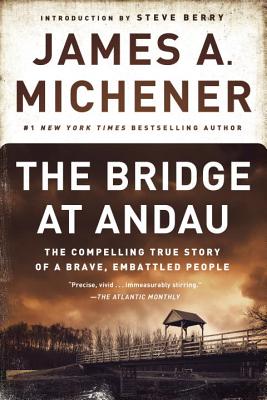 The Bridge at Andau: The Compelling True Story of a Brave, Embattled People - James A. Michener