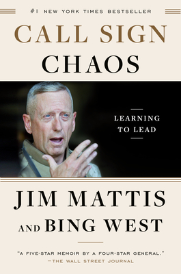 Call Sign Chaos: Learning to Lead - Jim Mattis