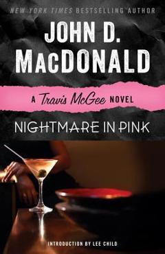 Poza produsului Nightmare in Pink: A Travis McGee Novel - John D. Macdonald