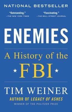 Poza produsului Enemies: A History of the FBI - Tim Weiner