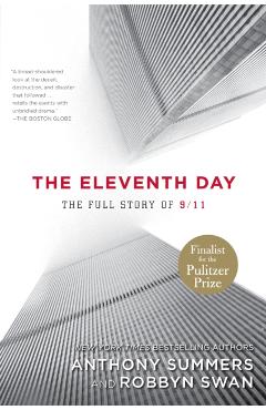 The Eleventh Day: The Full Story of 9/11 - Anthony Summers