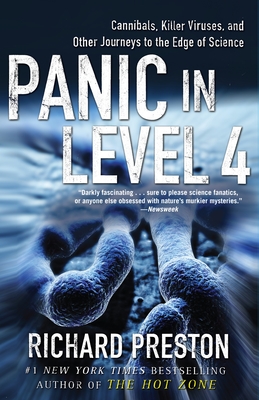 Coperta cărții 'Panic in Level 4: Cannibals, Killer Viruses, and Other Journeys to the Edge of Science - Richard Preston'
