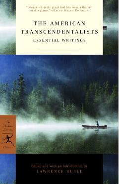 The American Transcendentalists: Essential Writings - Lawrence Buell