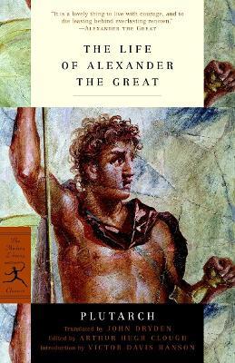 The Life of Alexander the Great - Plutarch