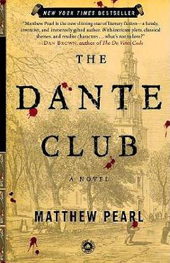 Coperta cărții 'The Dante Club - Matthew Pearl'