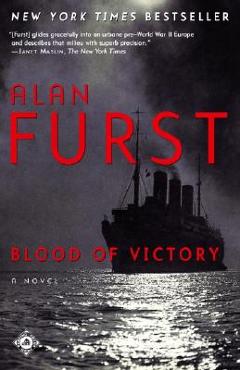 Coperta cărții 'Blood of Victory - Alan Furst'