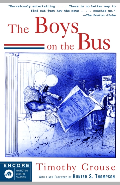 The Boys on the Bus - Timothy Crouse