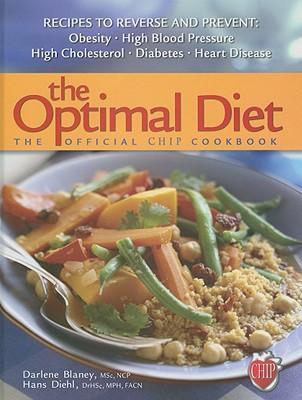 The Optimal Diet: The Official Chip Cookbook - Darlene Blaney