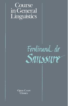 Course in General Linguistics - Ferdinand La Saussure