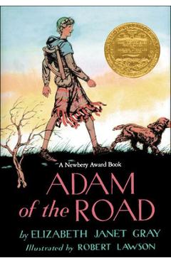 Coperta cărții 'Adam of the Road - Elizabeth Janet Gray'