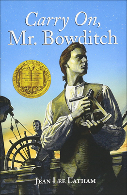 Carry On, Mr. Bowditch - Jean Lee Latham