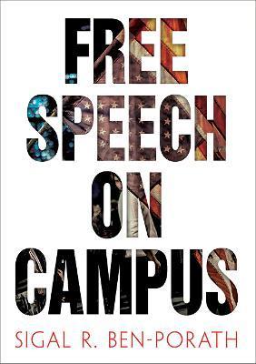 Free Speech on Campus - Sigal R. Ben-porath