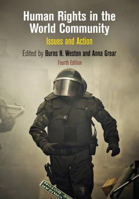 Human Rights in the World Community: Issues and Action - Burns H. Weston