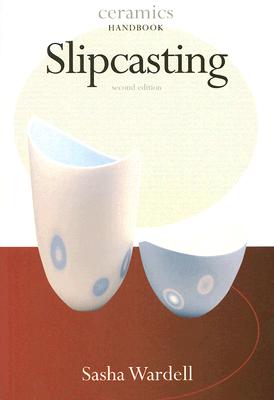 Slipcasting - Sasha Wardell