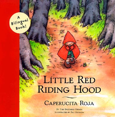 Little Red Riding Hood/Caperucita Roja - Pau Estrada