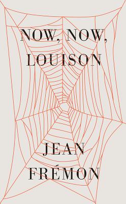 Now, Now, Louison - Jean Fr�mon