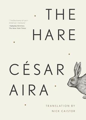 The Hare - C�sar Aira