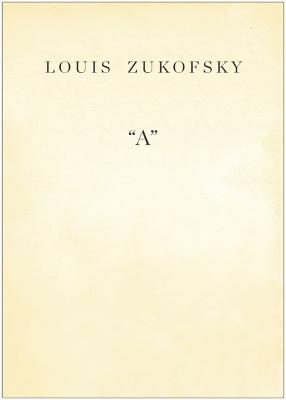 A - Louis Zukofsky