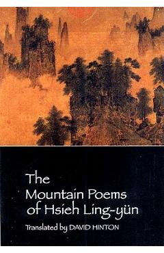 Coperta cărții 'The Mountain Poems of Hsieh Ling-Yun - Hsieh Ling-y�n'