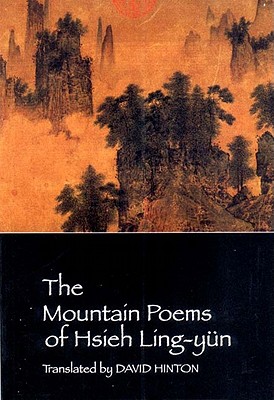 The Mountain Poems of Hsieh Ling-Yun - Hsieh Ling-y�n