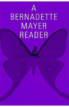 Coperta cărții 'A Bernadette Mayer Reader - Bernadette Mayer'