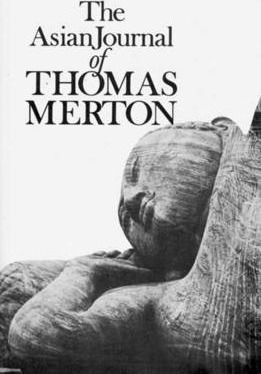 Asian Journal of Thomas Merton - Thomas Merton