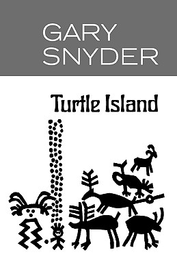 Turtle Island - Gary Snyder