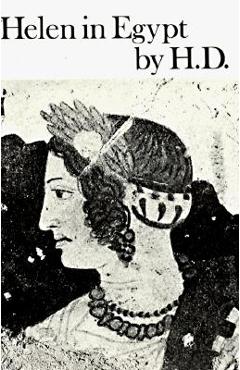 Coperta cărții 'Helen in Egypt: Poetry - Hilda Doolittle'