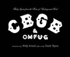 Cbgb & Omfug: Thirty Years from the Home of Underground Rock - Hilly Kristal