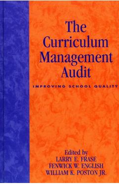 Coperta cărții 'Curriculum Management Audit: Improving School Quality - Larry E. Frase'