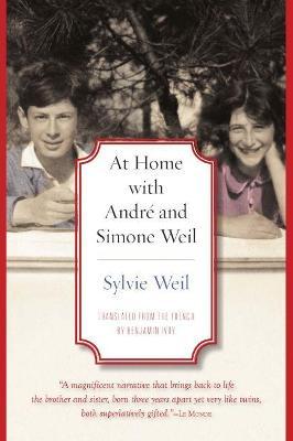 At Home with Andr� and Simone Weil - Sylvie Weil