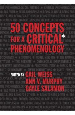 Poza produsului 50 Concepts for a Critical Phenomenology - Gail Weiss
