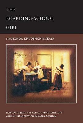 The Boarding-School Girl - Nadezhda Khvoshchinskaya