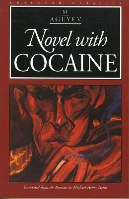 Novel with Cocaine - M. Ageyev