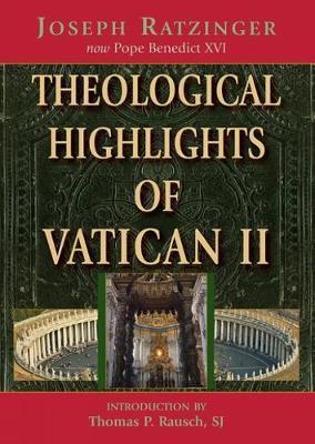 Theological Highlights of Vatican II - Joserph Ratzinger