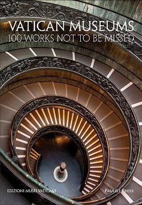 Vatican Museums: 100 Works Not to Be Missed - Musei Vaticani