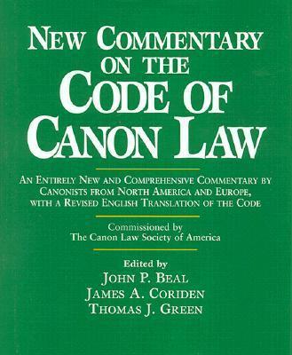 New Commentary on the Code of Canon Law - John P. Beal