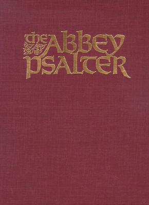 The Abbey Psalter: The Book of Psalms Used by the Trappist Monks of Genesse Abbey - John Eudes Bamberger
