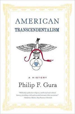 American Transcendentalism: A History - Philip F. Gura