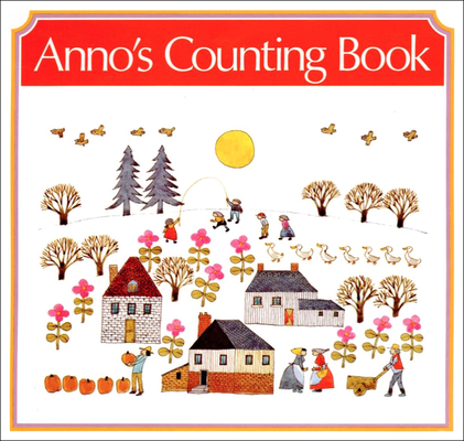 Coperta cărții 'Anno's Counting Book - Mitsumasa Anno Anno'