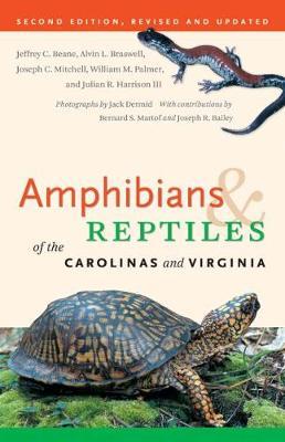 Amphibians & Reptiles of the Carolinas and Virginia - Jeffrey C. Beane
