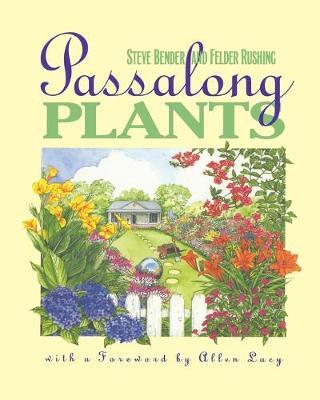 Passalong Plants - Steve Bender