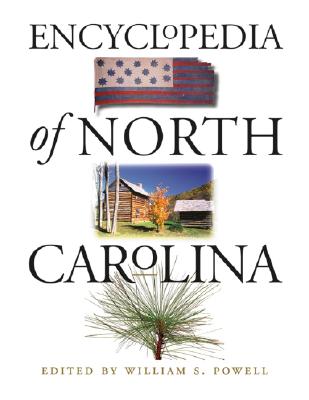 Encyclopedia of North Carolina - William S. Powell