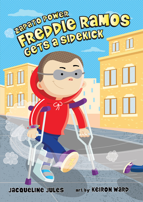 Freddie Ramos Gets a Sidekick, 10 - Jacqueline Jules