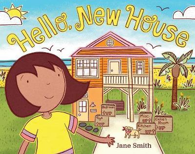 Hello, New House - Jane Smith