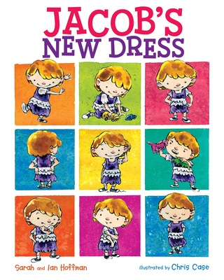 Jacob's New Dress - Sarah Hoffman