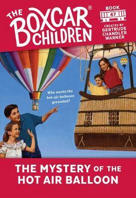 The Mystery of the Hot Air Balloon, 47 - Gertrude Chandler Warner