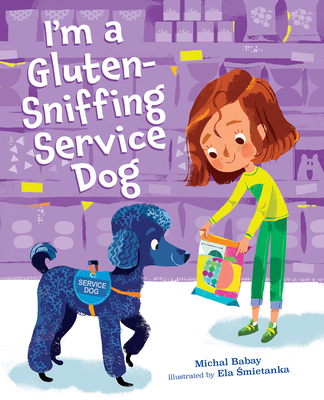 I'm a Gluten-Sniffing Service Dog - Michal Babay