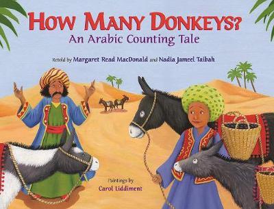 How Many Donkeys?: An Arabic Counting Tale - Margaret Read Macdonald
