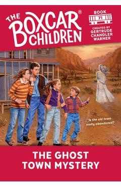 Coperta cărții 'The Ghost Town Mystery - Gertrude Chandler Warner'